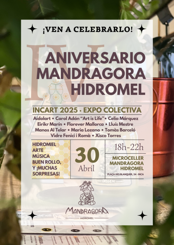 IV Aniversario Mandragora Hidromel, mciroceller de Hidromiel en Inca